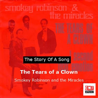 story of a song - The Tears of a Clown - Smokey Robinson and the Miracles