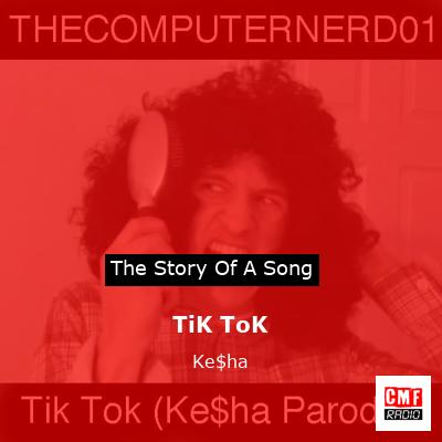 story of a song - TiK ToK - Ke$ha