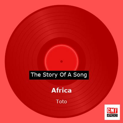 story of a song - Toto - Africa