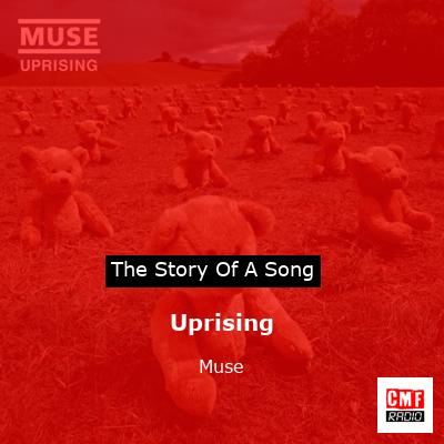 story of a song - Uprising - Muse