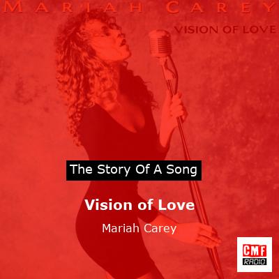 story of a song - Vision of Love - Mariah Carey