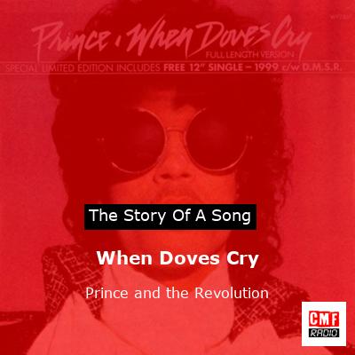 story of a song - When Doves Cry - Prince and the Revolution