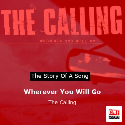 The Calling - Wherever You Will Go, Releases