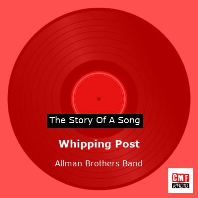 Whipping Post – Allman Brothers Band