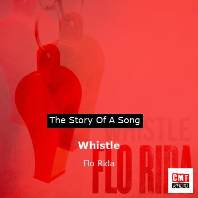 Whistle – Flo Rida
