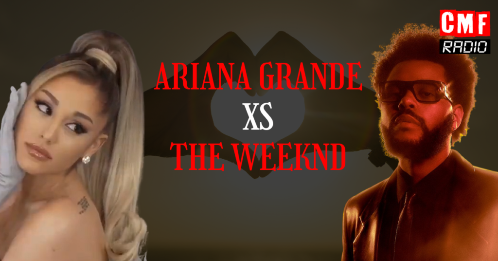 ARIANA GRANDE Xs The Weeknd