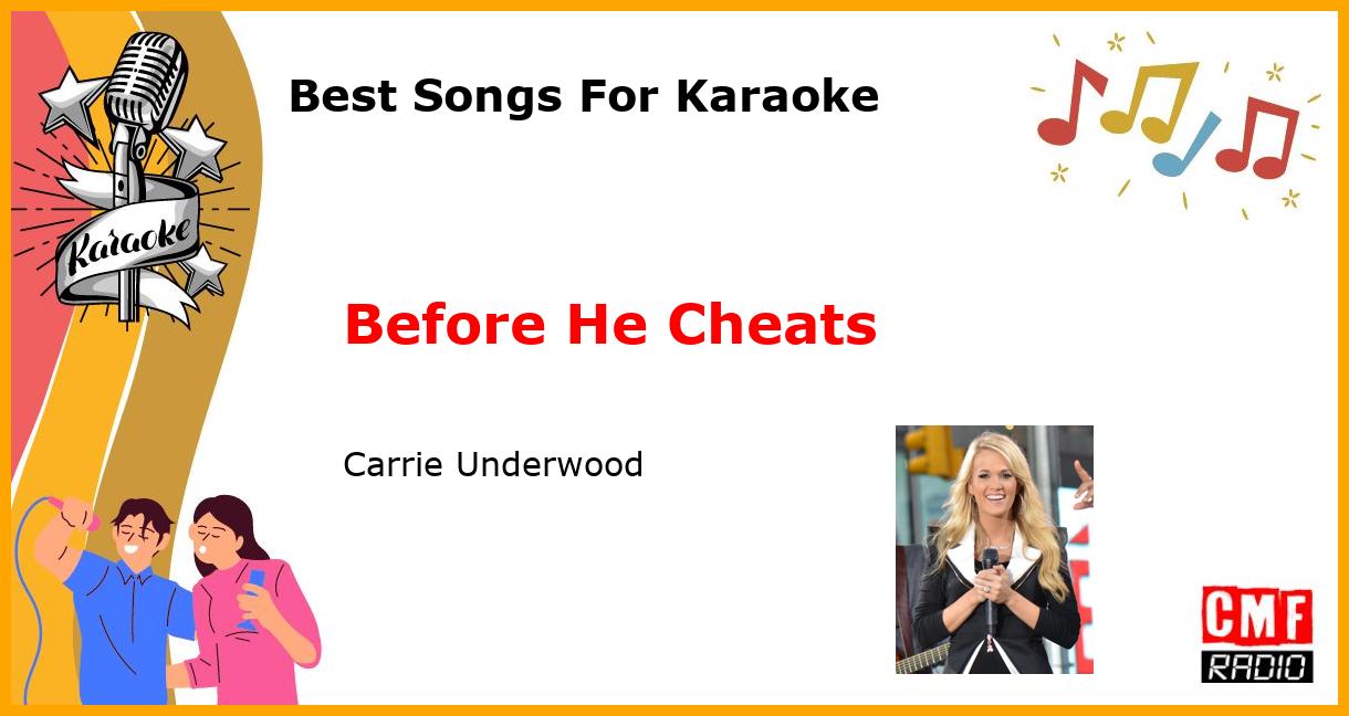 Best Songs For Karaoke: Before He Cheats - Carrie Underwood