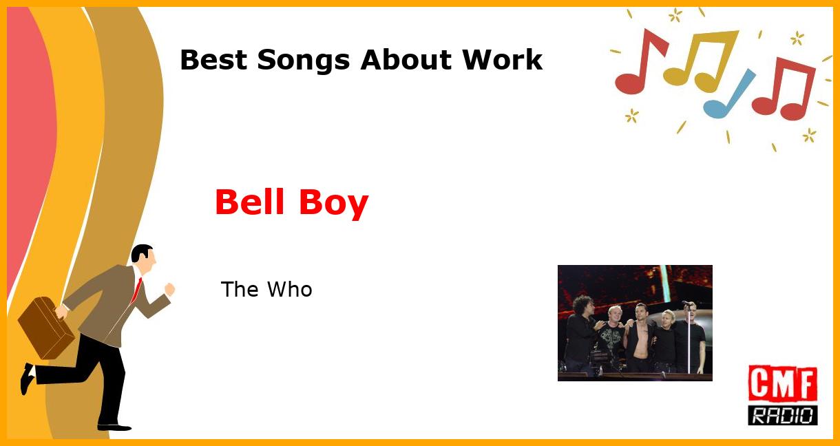 Best Songs About Work: Bell Boy -  The Who