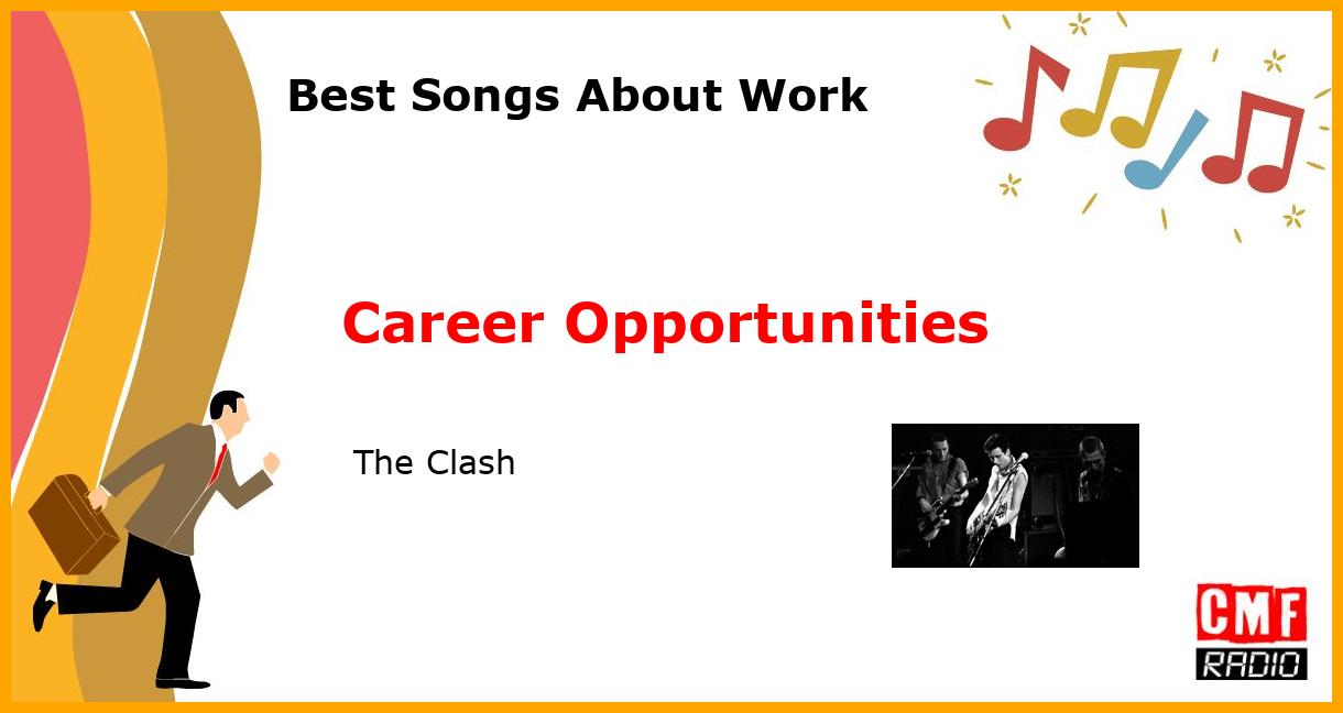 Best Songs About Work: Career Opportunities -  The Clash