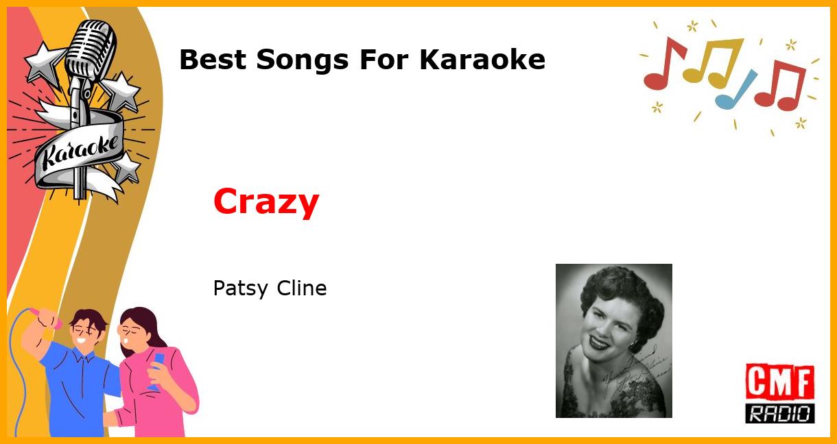 Best Songs For Karaoke: Crazy - Patsy Cline