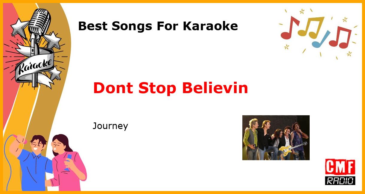 Best Songs For Karaoke: Dont Stop Believin - Journey
