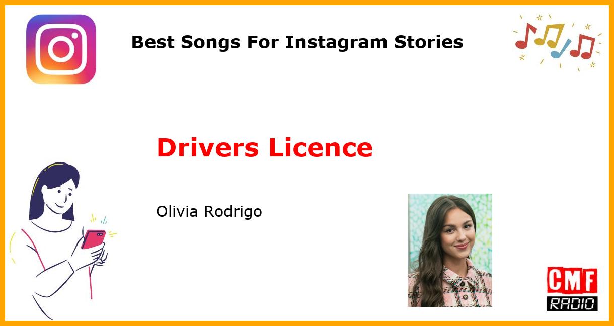 Best Songs For Instagram Stories: Drivers Licence - Olivia Rodrigo