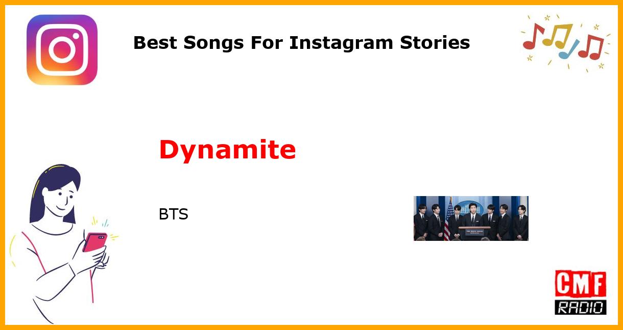 Best Songs For Instagram Stories: Dynamite - BTS