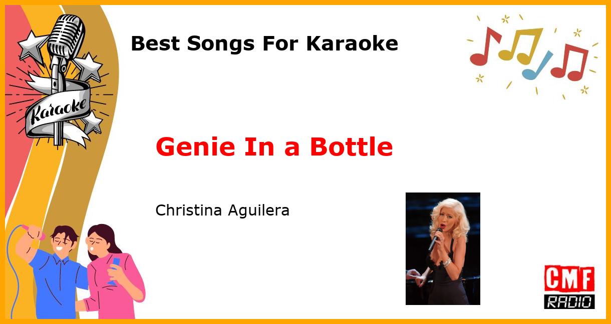 Best Songs For Karaoke: Genie In a Bottle - Christina Aguilera