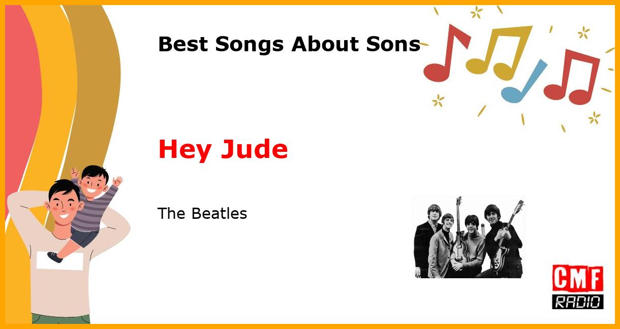 Best Songs for Sons: Hey Jude - The Beatles