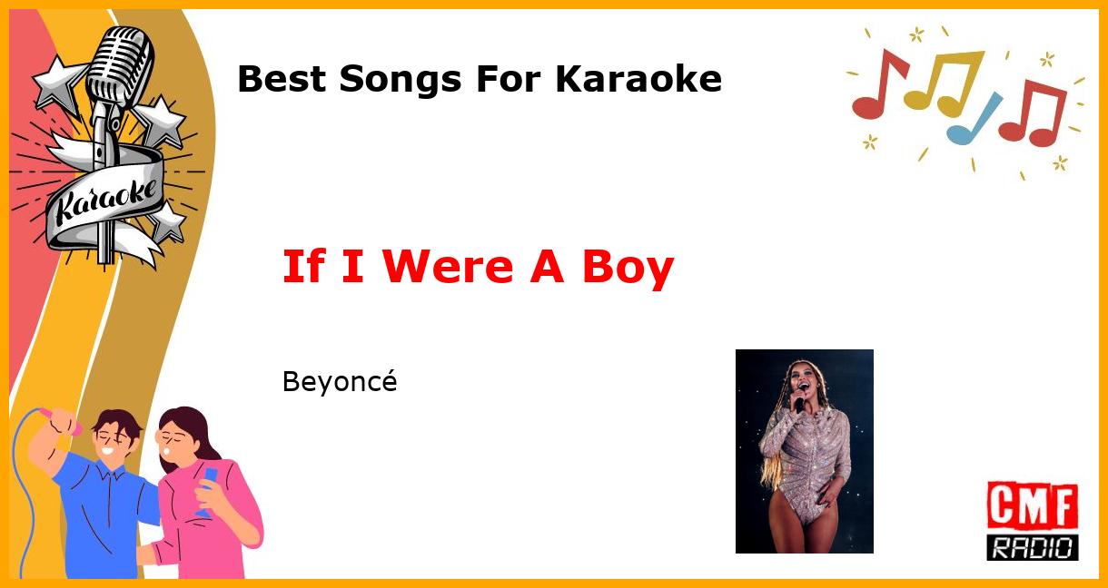 Best Songs For Karaoke: If I Were A Boy - Beyoncé
