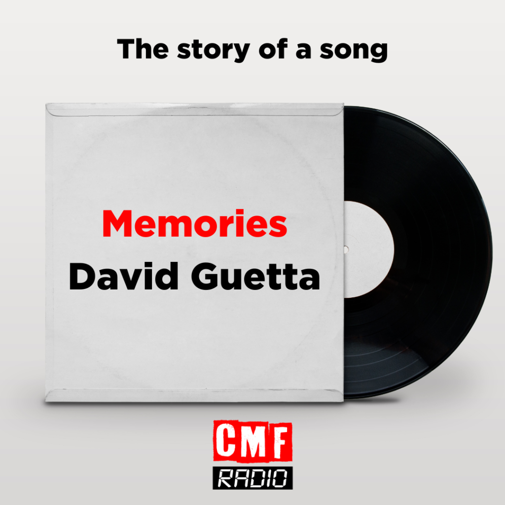 Memories (feat. Kid Cudi) – David Guetta