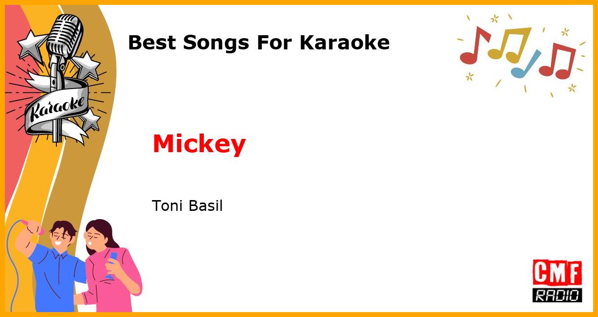 Best Songs For Karaoke: Mickey - Toni Basil