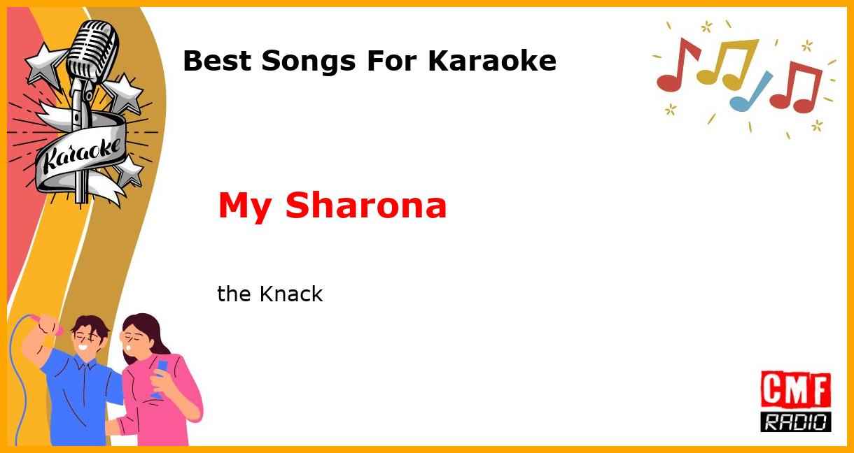 Best Songs For Karaoke: My Sharona - the Knack