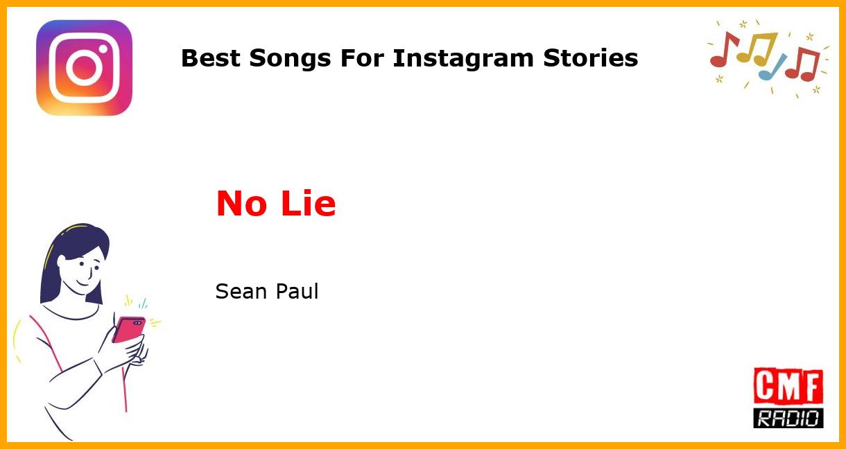 Best Songs For Instagram Stories: No Lie - Sean Paul