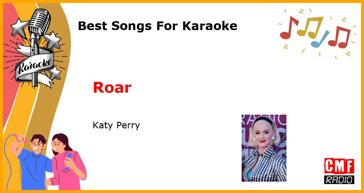 Best Songs For Karaoke: Roar - Katy Perry