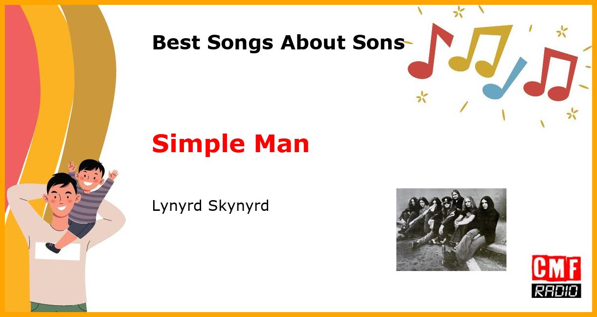 Best Songs for Sons: Simple Man - Lynyrd Skynyrd