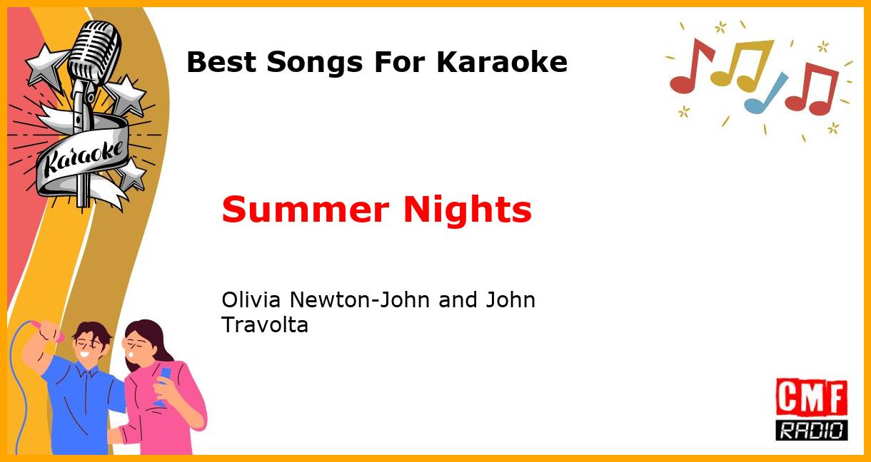 Best Songs For Karaoke: Summer Nights - Olivia Newton-John and John Travolta