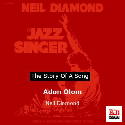 Story of the song Adon Olom - Neil Diamond