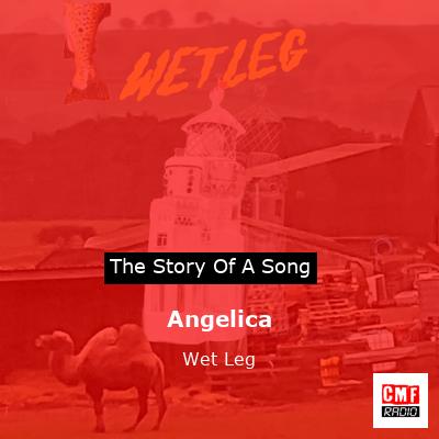 Angelica – Wet Leg
