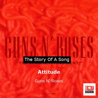 Attitude – Guns N’ Roses