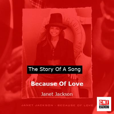 Story of the song Because Of Love - Janet Jackson
