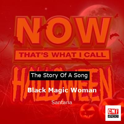Black Magic Woman  – Santana