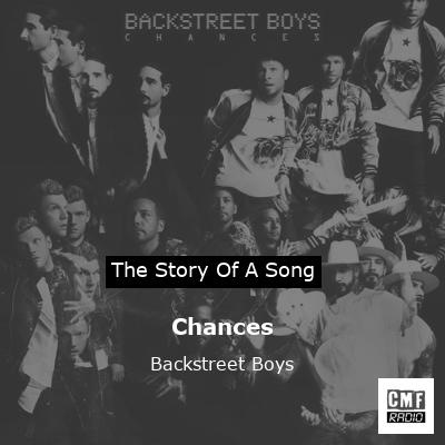 Chances – Backstreet Boys