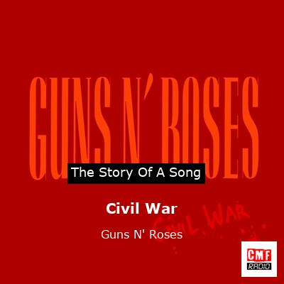 Civil War – Guns N’ Roses