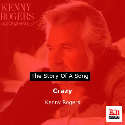 Crazy – Kenny Rogers