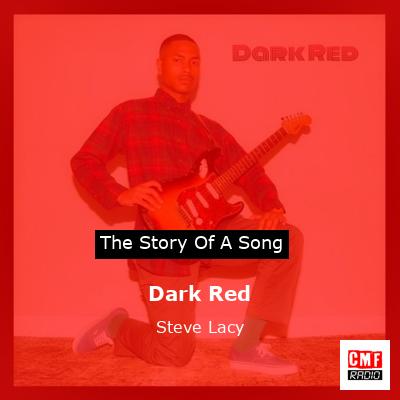 Dark Red – Steve Lacy
