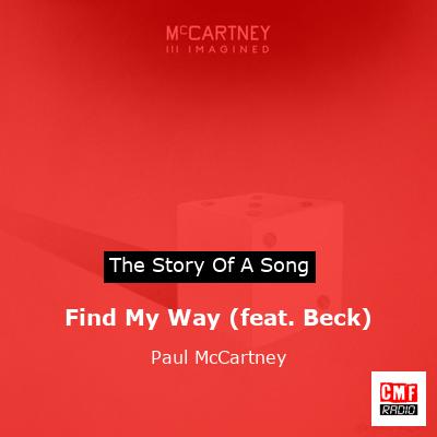 Story of the song Find My Way (feat. Beck) - Paul McCartney