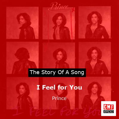 Story of the song I Feel for You - Prince