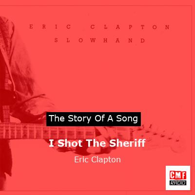 I Shot The Sheriff – Eric Clapton