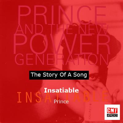 Story of the song Insatiable - Prince