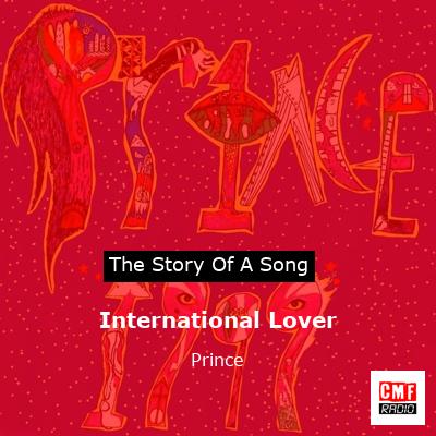 Story of the song International Lover - Prince