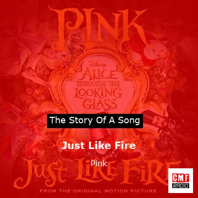 Just Like Fire – Pink