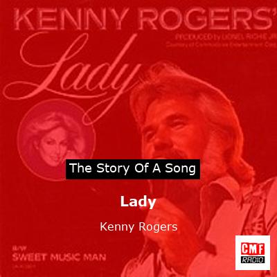 Story of the song Lady - Kenny Rogers