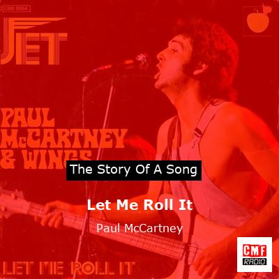 Let Me Roll It – Paul McCartney
