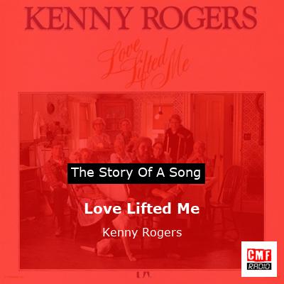 Love Lifted Me – Kenny Rogers