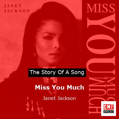 Story of the song Miss You Much - Janet Jackson