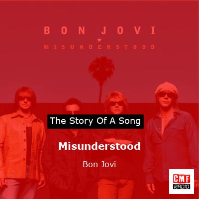 Story of the song Misunderstood - Bon Jovi