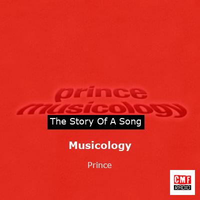 Story of the song Musicology - Prince