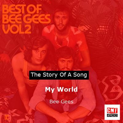 My World – Bee Gees