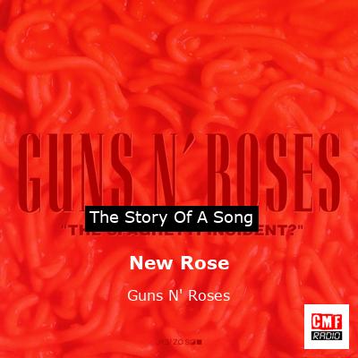 Story of the song New Rose - Guns N' Roses
